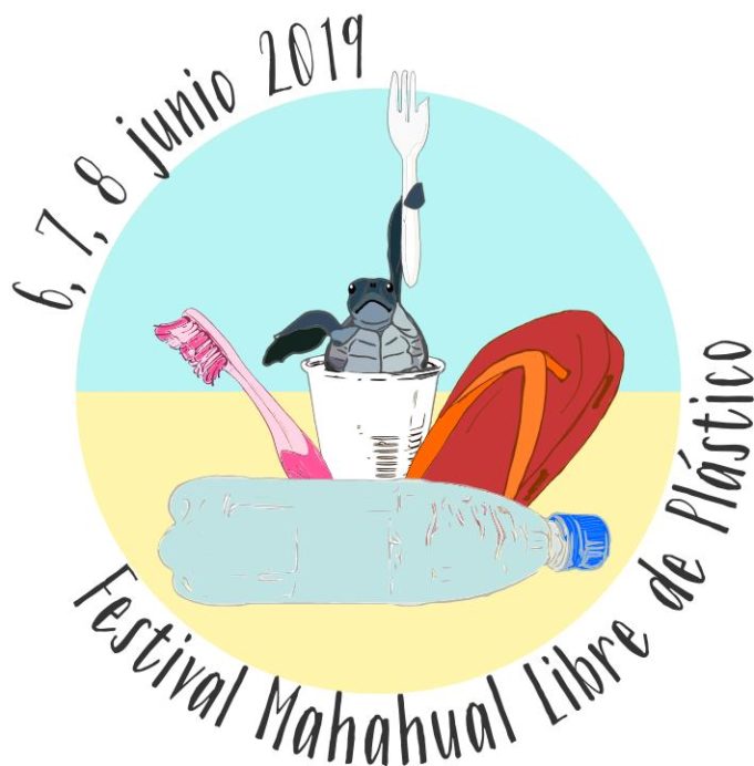 “Festival Mahahual Libre de Plástico”, educar y concientizar a la comunidad acerca del problema de la contaminación plástica